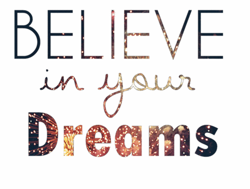 107685-Believe-In-Your-Dreams