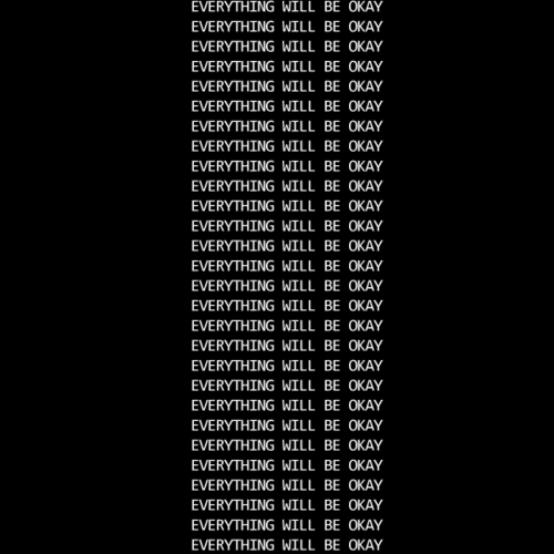 everything-will-be-ok-scrolling-text-postivie-quote-gif